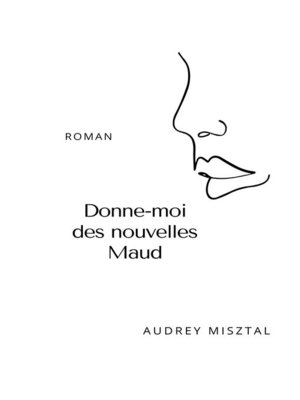 cover image of Donne-moi des nouvelles Maud
